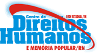 Gilson era advogado voluntário no CDHMP de Natal - Imagem: Reprodução